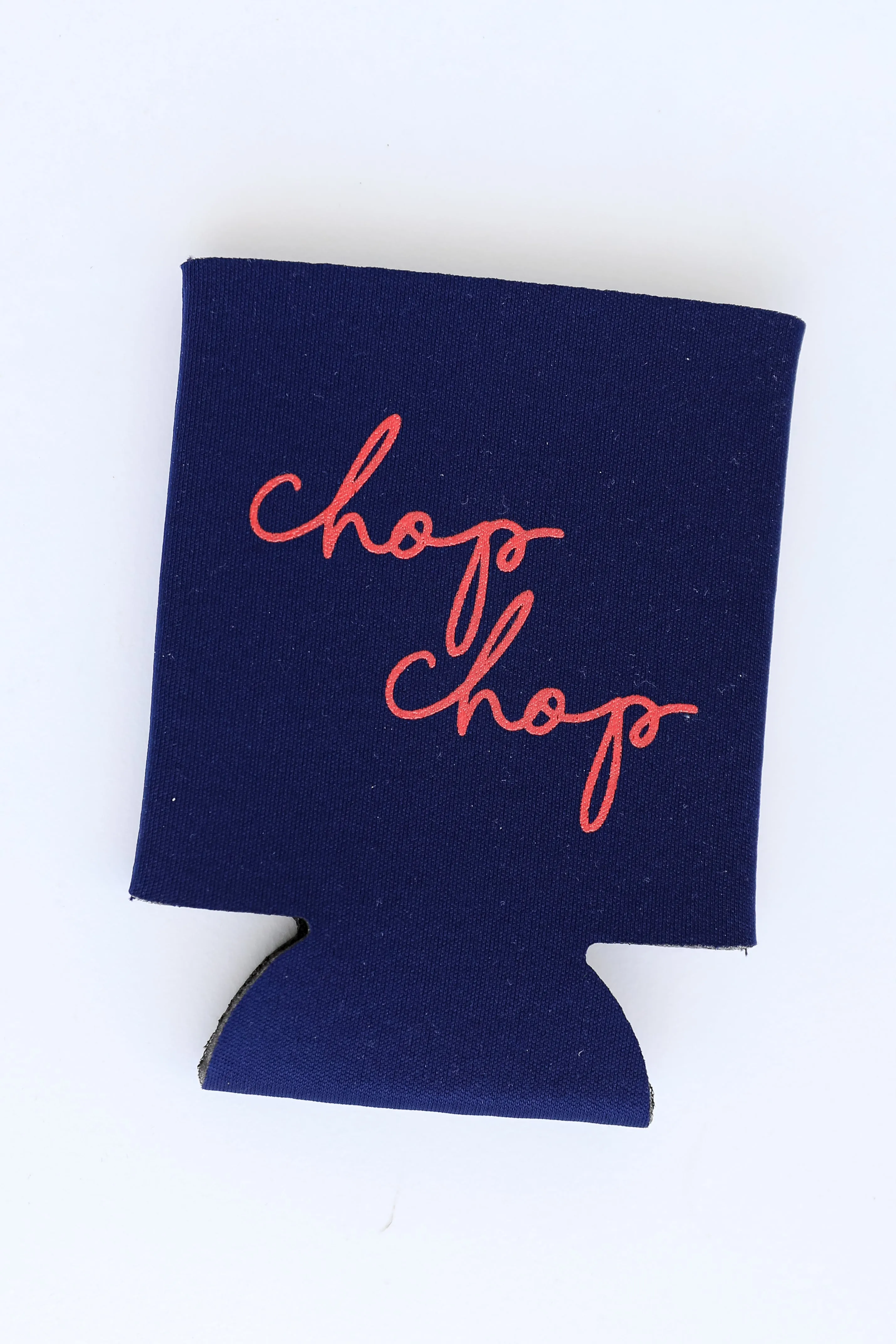 Chop Chop Script Koozie