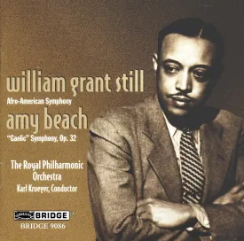 Music of Still and Beach <br> Royal Philharmonic Orchestra <BR> BRIDGE 9086