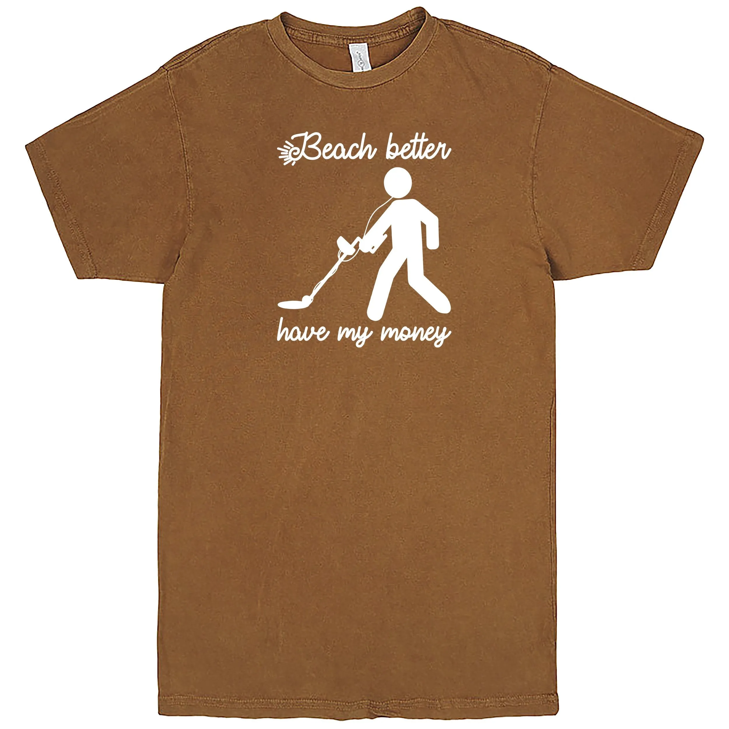 "Beach Better Have My Money" Men's Shirt