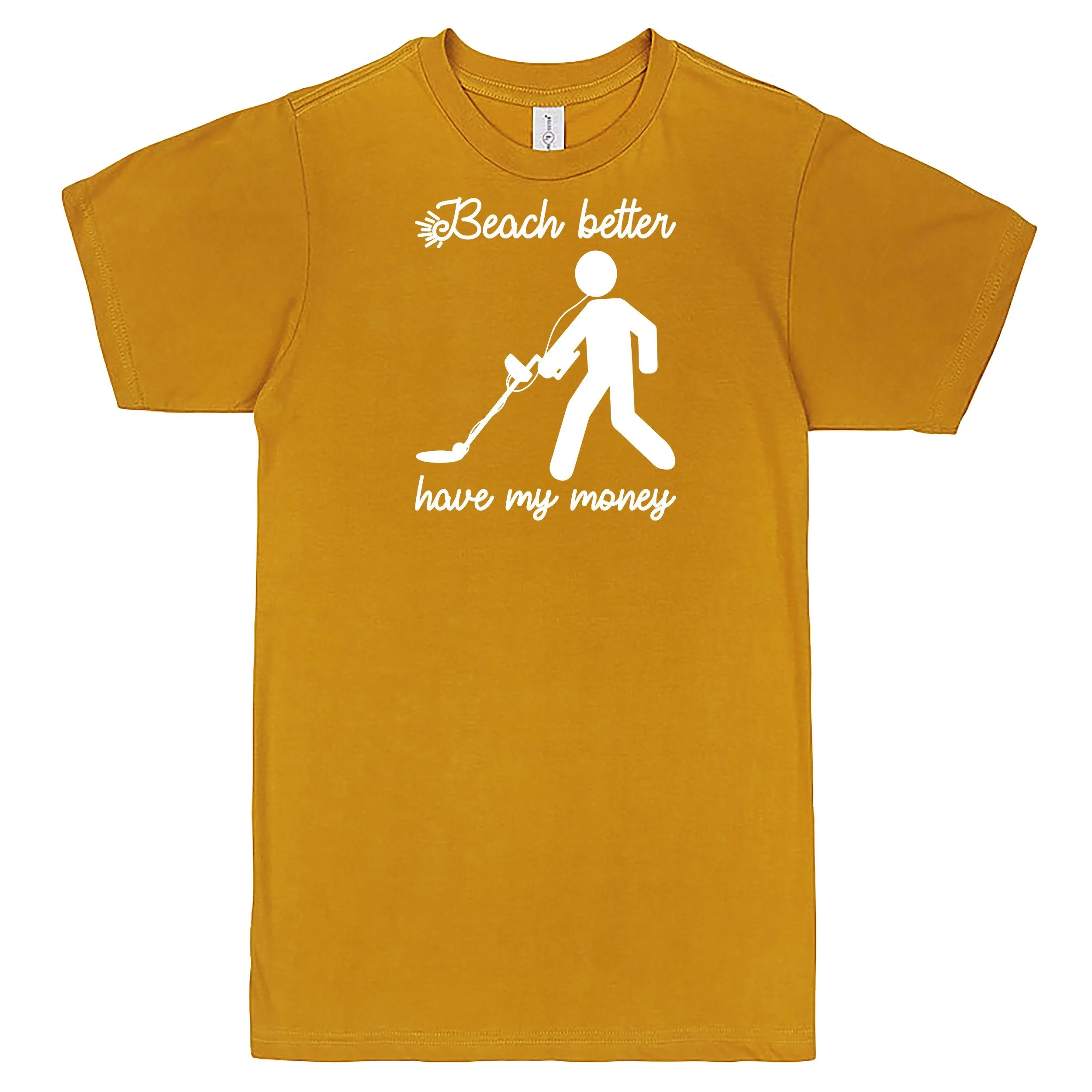 "Beach Better Have My Money" Men's Shirt