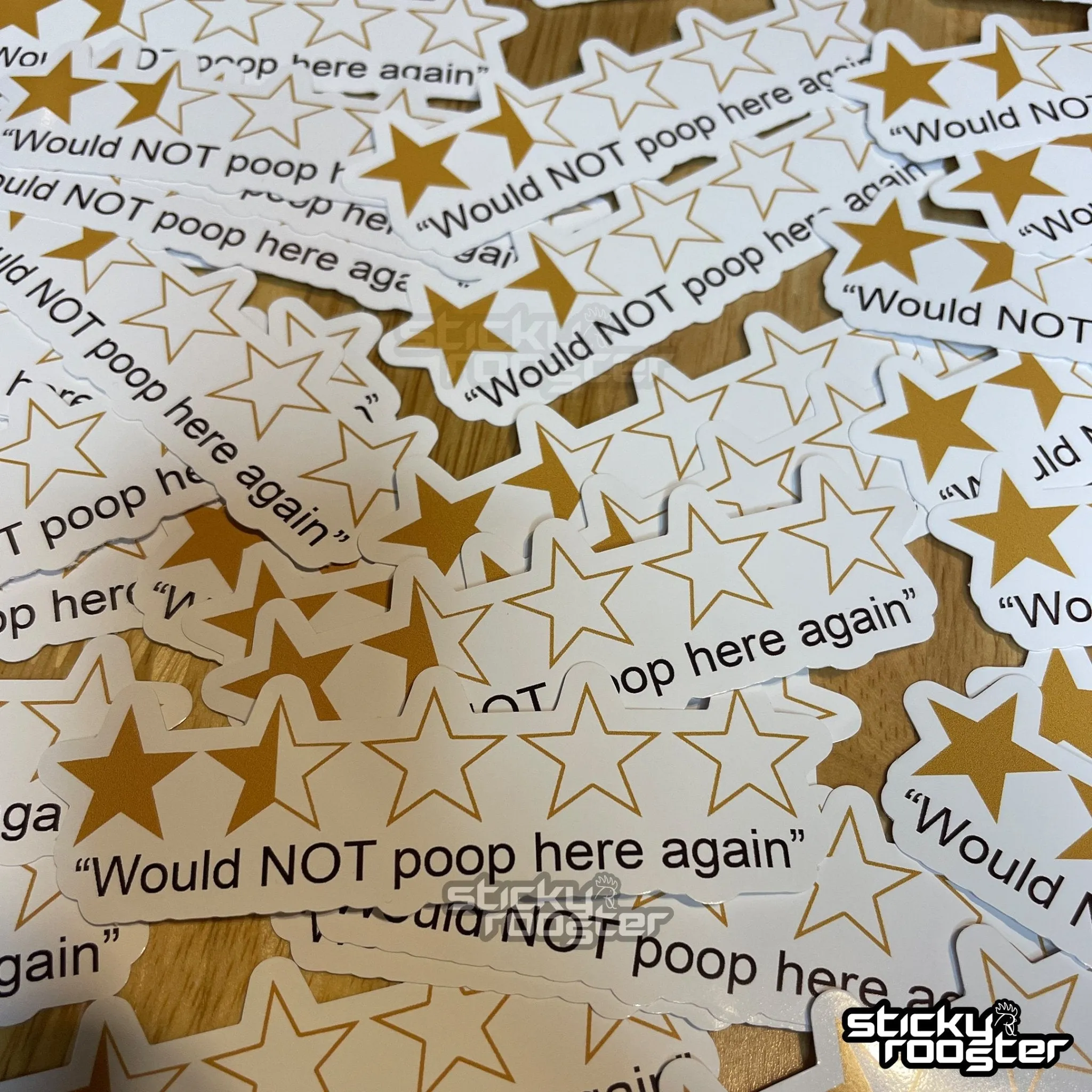 Would NOT poop here again stickers - you get 3!